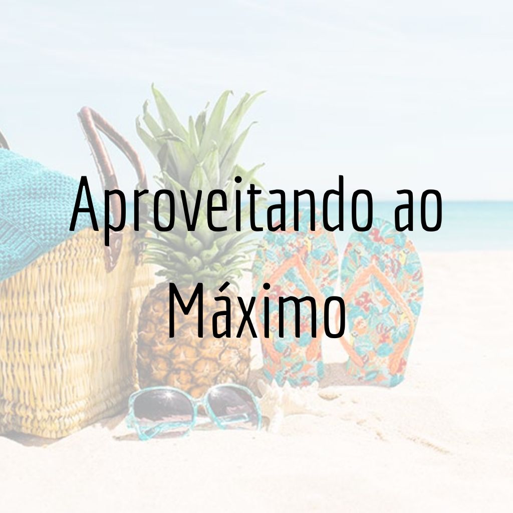 3 Dicas para curtir o verão com intensidade e alegria