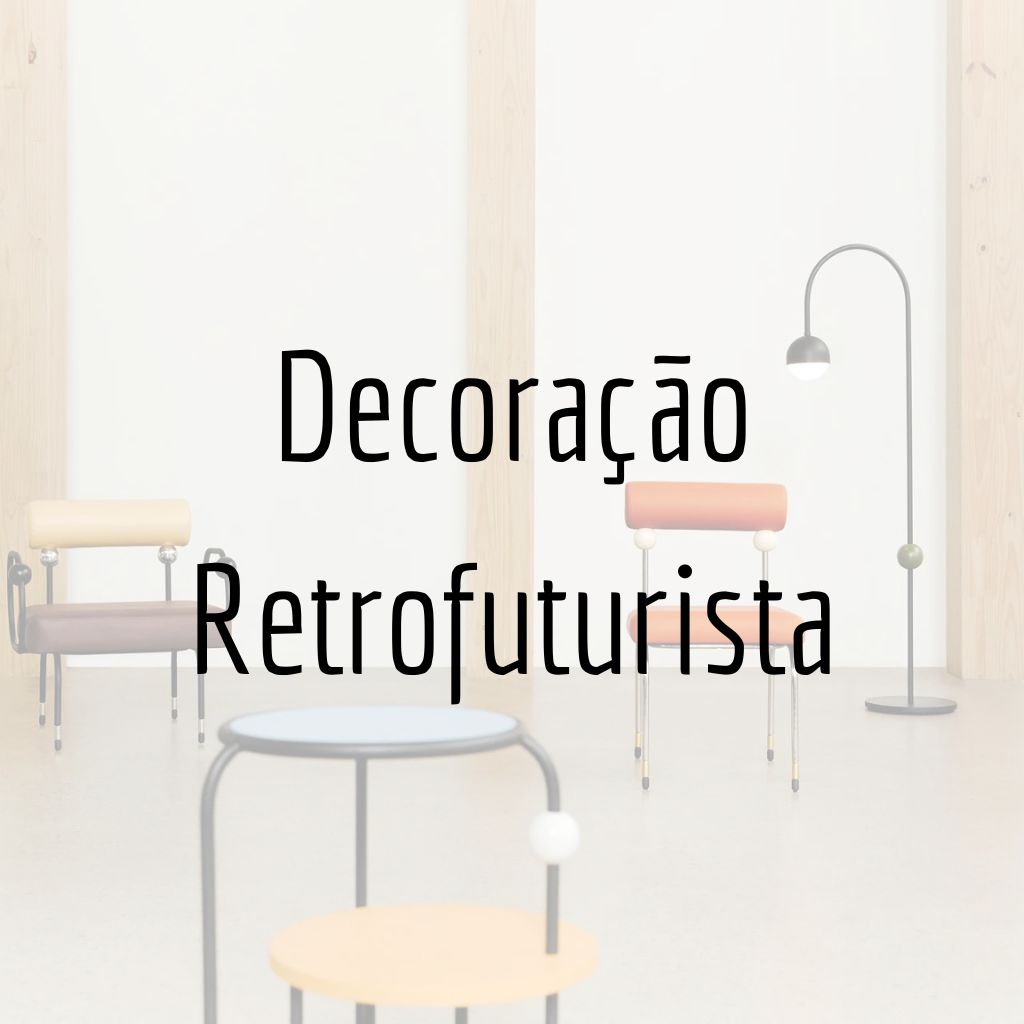 Decoração Retrofuturista