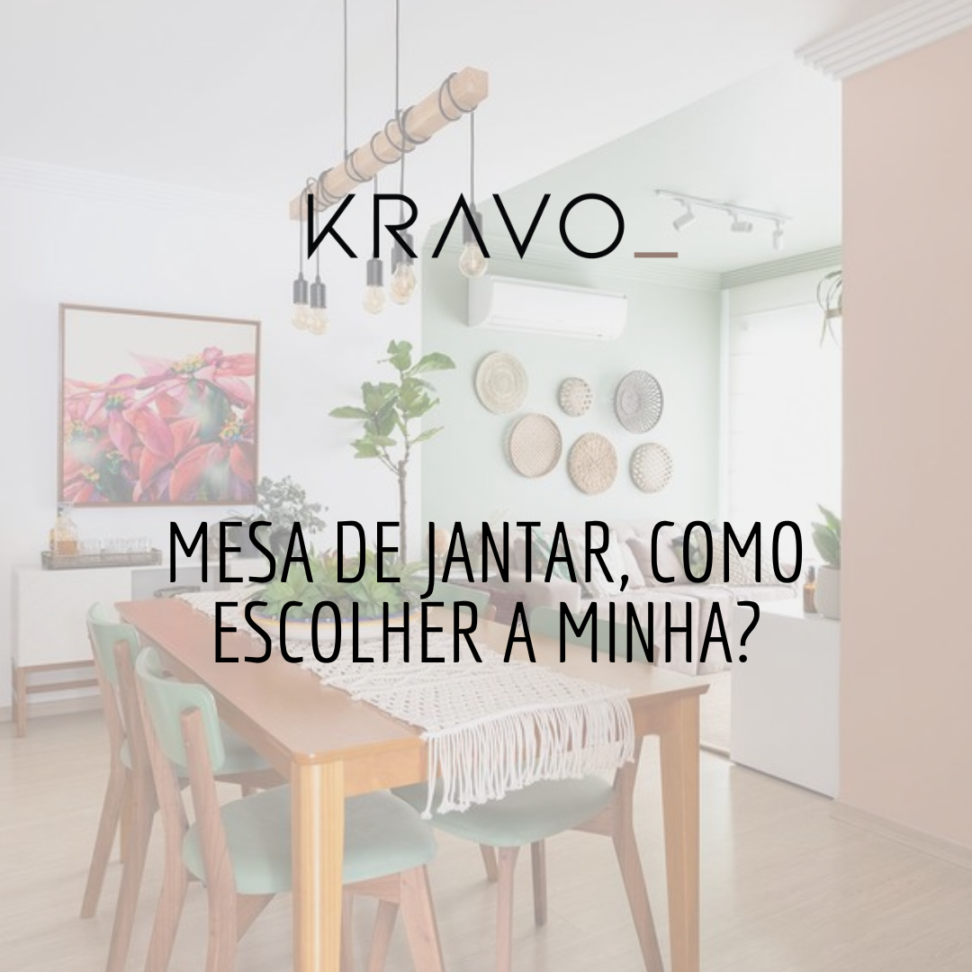Como Escolher A Mesa De Jantar Perfeita