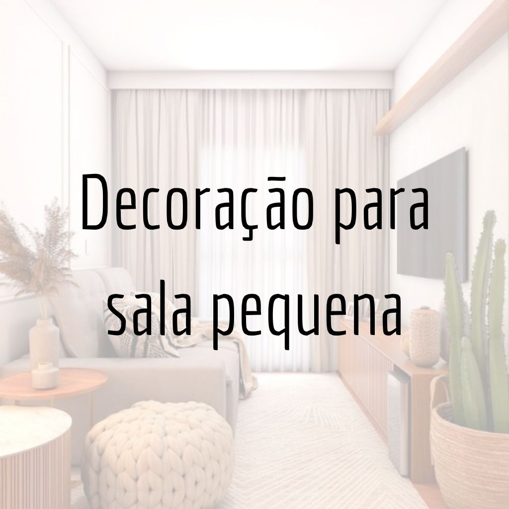 Decoração para sala pequena