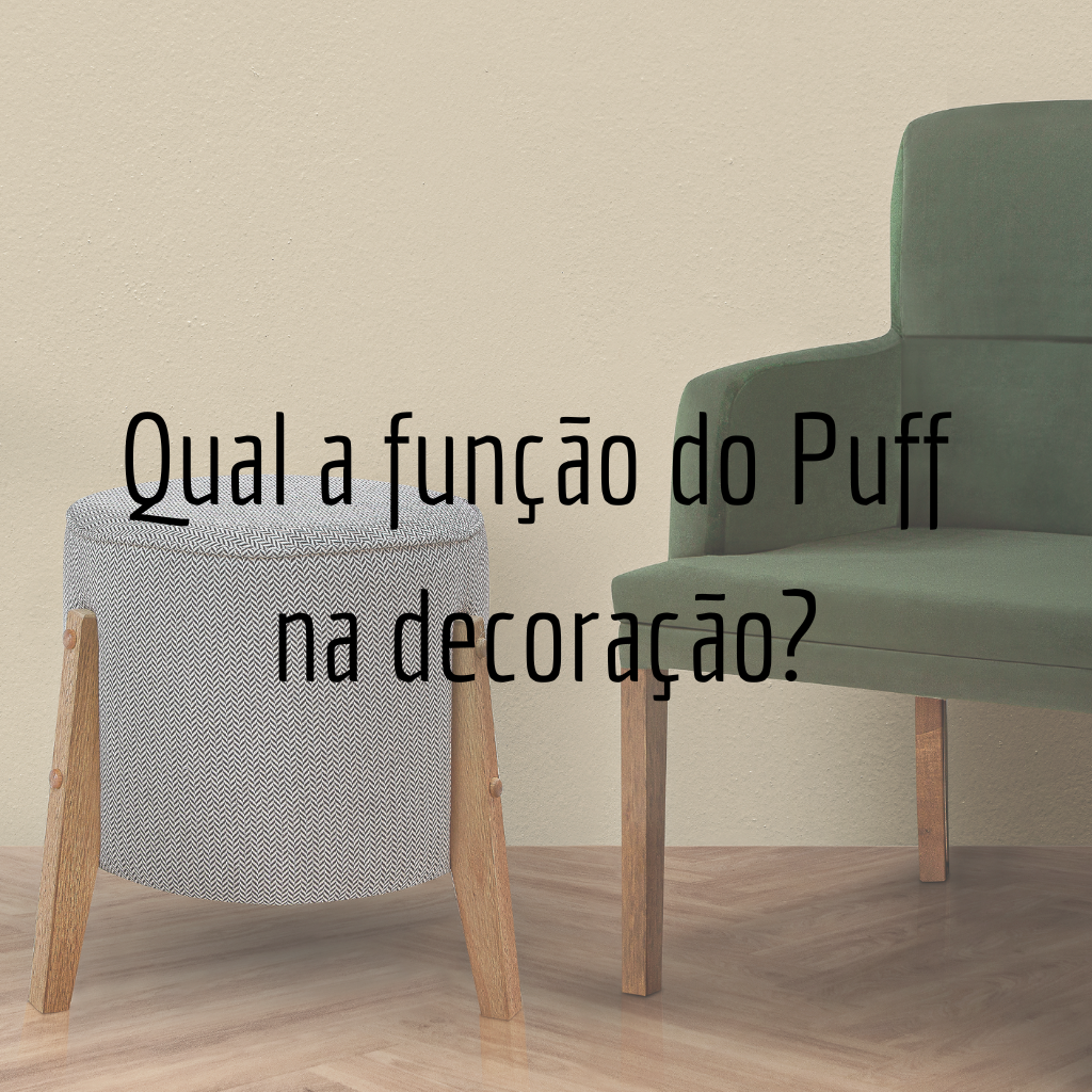 Qual a função do puff na decoração?