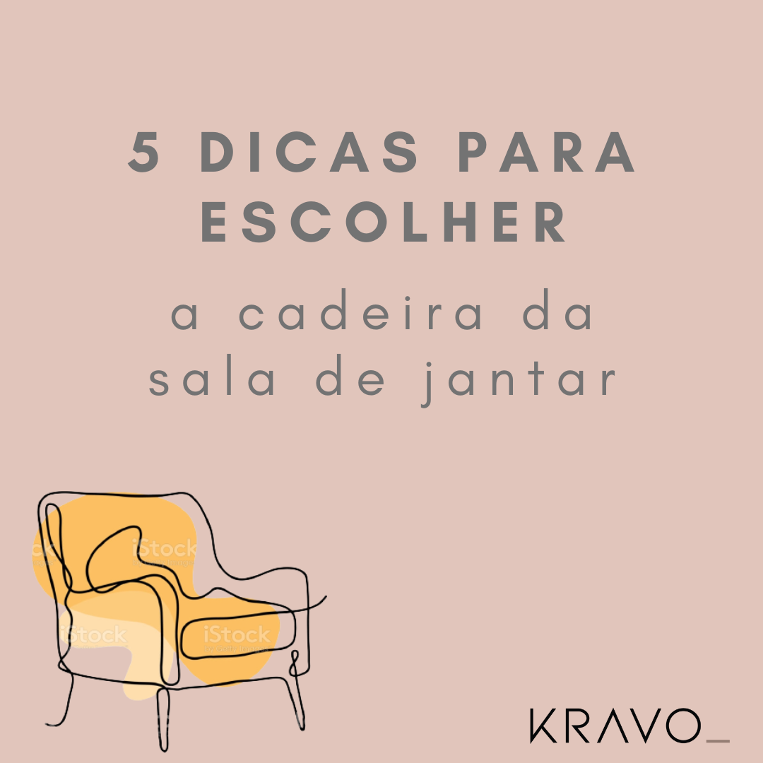 5 Dicas Para Escolher a Cadeira Da Sala de Jantar